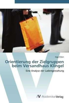 Cover for Erben · Orientierung der Zielgruppen beim (Bog) (2012)