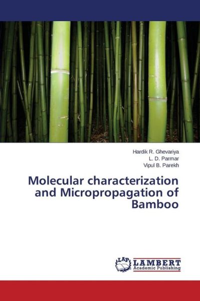 Cover for Vipul B. Parekh · Molecular Characterization and Micropropagation of Bamboo (Paperback Bog) (2014)