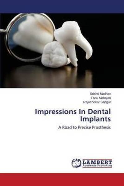 Cover for Madhav · Impressions In Dental Implants (Bog) (2015)