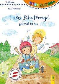 Cover for Ammerer · Lukis Schutzengel hat viel zu t (Book)