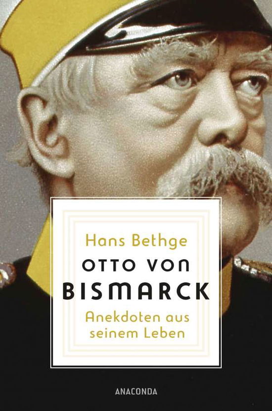 Cover for Bethge · Otto von Bismarck (Book)