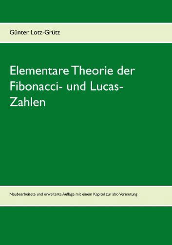 Cover for Günter Lotz-grütz · Elementare Theorie Der Fibonacci- Und Lucas-zahlen (Paperback Book) [German edition] (2014)