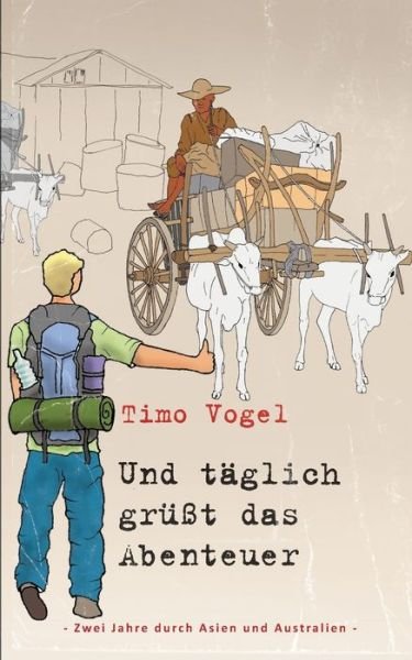 Cover for Vogel · Und täglich grüßt das Abenteuer (Buch) (2018)
