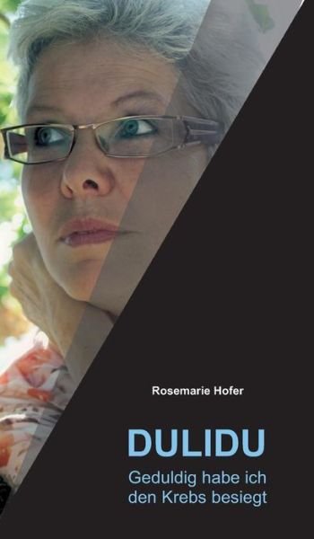 Cover for Hofer · DULIDU - Geduldig habe ich den Kr (Book) (2017)
