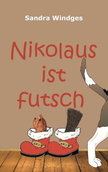 Cover for Sandra Windges · Nikolaus ist futsch (Paperback Book) (2019)