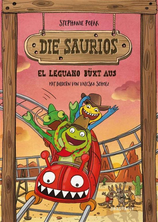 Cover for Polák · Die Saurios. El Leguano büxt aus (Buch)