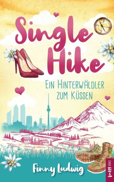 Cover for Finny Ludwig · Single Hike: Ein Hinterwaldler zum Kussen (Paperback Book) (2020)