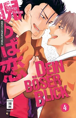 Dein böser Blick 04 - Moegi Yukue - Książki - Egmont Manga - 9783755503668 - 6 sierpnia 2024