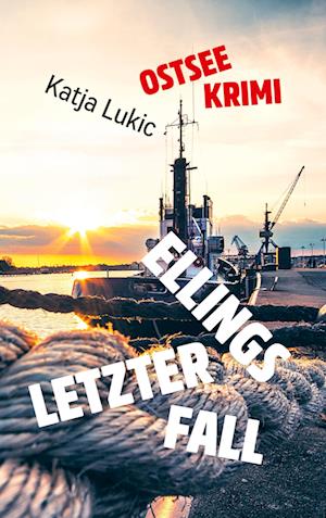Cover for Katja Lukic · Ellings letzter Fall (Hardcover Book) (2021)