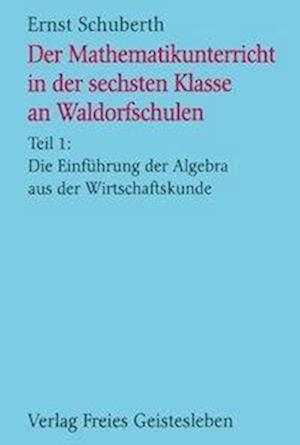 Cover for Ernst Schuberth · Mathematikunterricht.1 (Book)