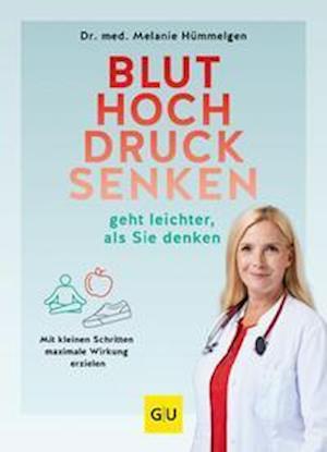 Cover for Dr. Melanie Hümmelgen · Bluthochdrucksenken geht leichter, als Sie denken (Book) (2022)