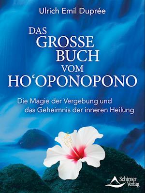 Cover for Ulrich Emil Duprée · Das große Buch vom Ho‘oponopono (Book) (2024)