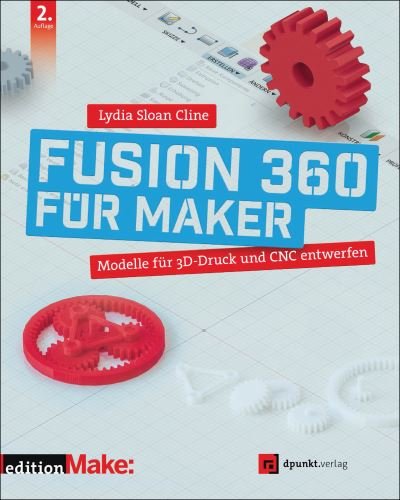 Cover for Lydia Sloan Cline · Fusion 360 für Maker (Paperback Bog) (2022)