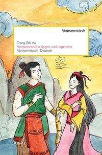 Vietnamesische Sagen und Legenden - Vu - Livros -  - 9783875489668 - 