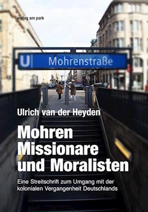 Cover for Ulrich van der Heyden · Mohren, Missionare und Moralisten (Book) (2024)