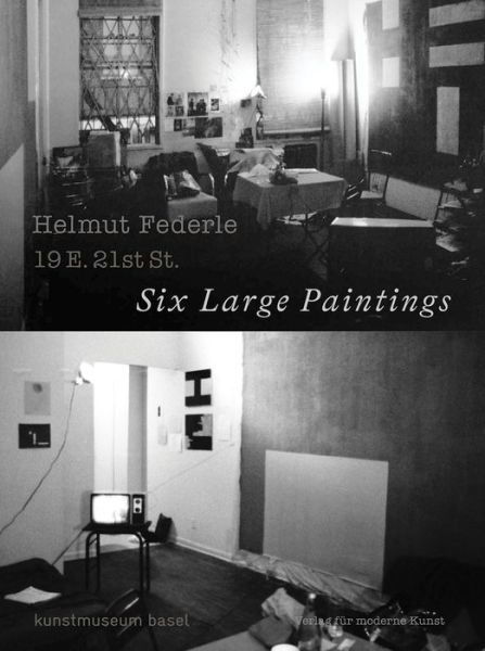 Cover for Boehm · Helmut Federle: 19 E. 21 St.: Six Large Paintings (Paperback Book) (2019)