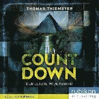 Cover for Thomas Thiemeyer · Countdown. Der letzte Widerstand (Hörbok (CD)) (2022)