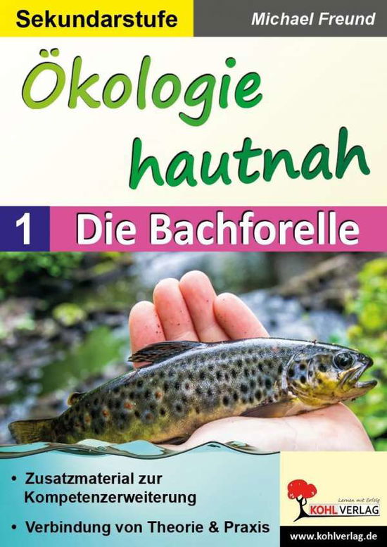 Cover for Freund · Ökologie hautnah - Band 1: Die B (Book)