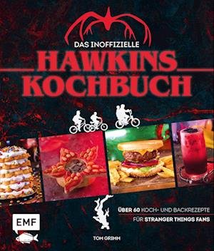 Cover for Tom Grimm · Das inoffizielle Hawkins-Kochbuch (Book) (2022)