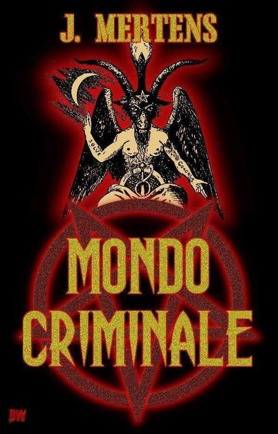 Cover for Mertens · Mondo Criminale (Book)