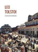 Leo Tolstoi: Auferstehung. Vollständige Neuausgabe - Leo Tolstoi - Books - LIWI Literatur- und Wissenschaftsverlag - 9783965425668 - March 5, 2022