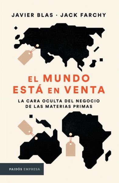 Cover for Javier Blas · Mundo Está en Venta (Book) (2023)