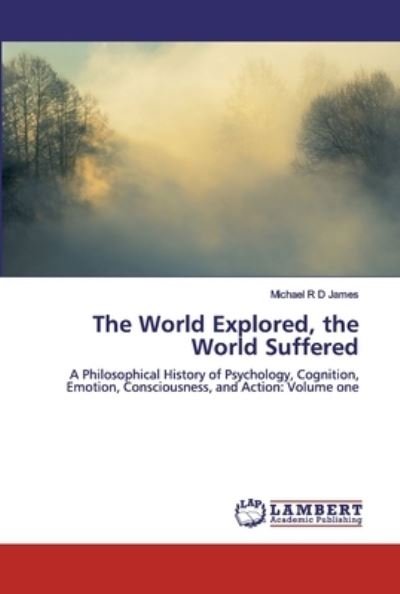 Cover for James · The World Explored, the World Suf (Bog) (2019)