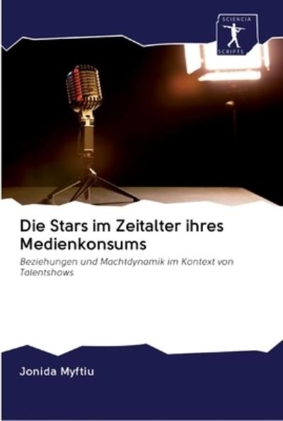 Cover for Myftiu · Die Stars im Zeitalter ihres Med (Book) (2020)