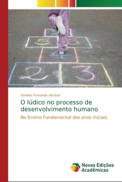 Cover for Horácio · O lúdico no processo de desenvo (Book) (2018)