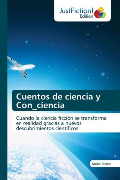 Cover for Mabel Amen · Cuentos de ciencia y Con_ciencia (Paperback Bog) (2021)