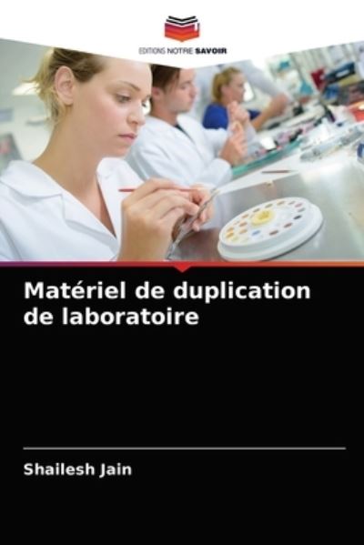 Cover for Shailesh Jain · Materiel de duplication de laboratoire (Paperback Book) (2021)