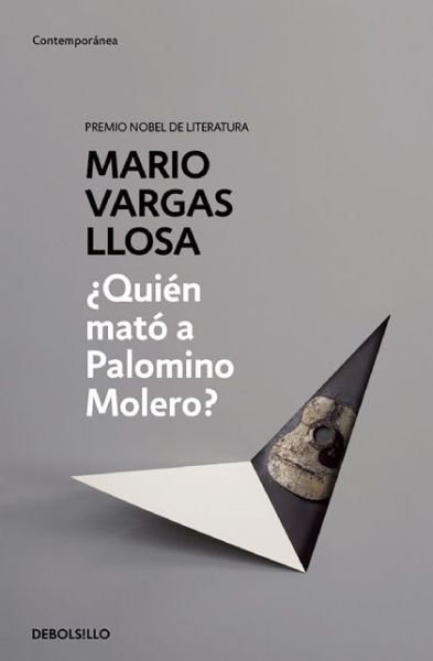 Quien Mato a Palomino Molero? - Mario Vargas Llosa - Livres - Debolsillo - 9788490625668 - 20 octobre 2015