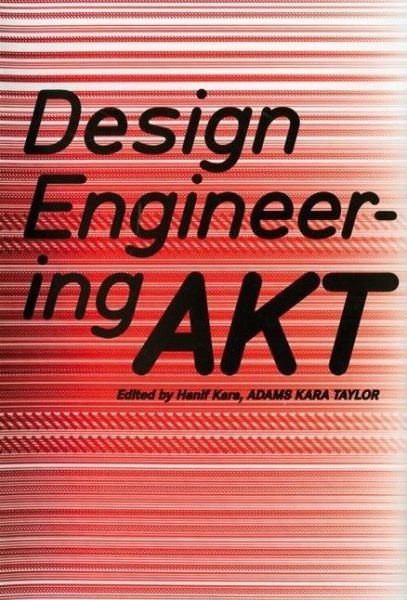 Hanif Kara · Design Engineering: Adams Kara Taylor (Hardcover Book) [English edition] (2008)