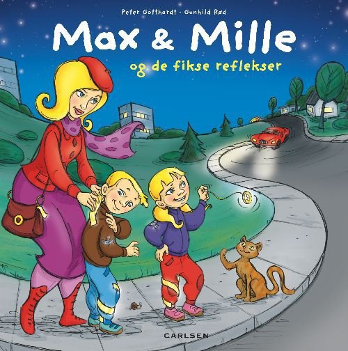 Cover for Peter Gotthardt · Max og Mille: Max og Mille og de fikse reflekser (Gebundenes Buch) [1. Ausgabe] (2011)