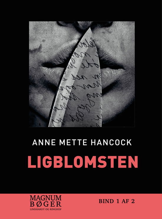 Cover for Anne Mette Hancock · Ligblomsten (storskrift) (Bound Book) [1st edition] (2017)