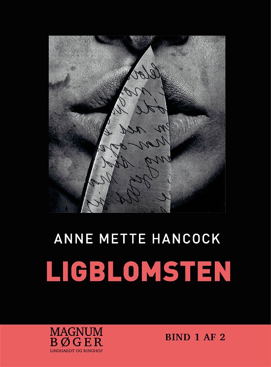 Cover for Anne Mette Hancock · Ligblomsten (storskrift) (Innbunden bok) [1. utgave] (2017)