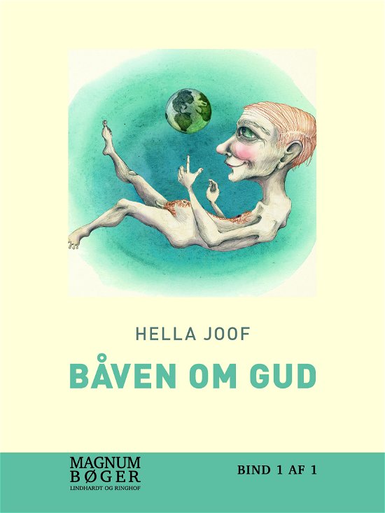 Cover for Hella Joof · Båven om Gud (Hæftet bog) [1. udgave] (2017)