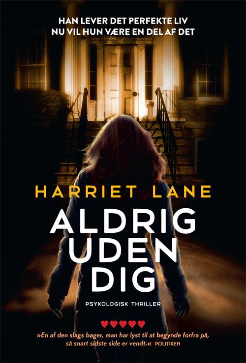 Cover for Harriet Lane · Aldrig uden dig (Paperback Book) [2. wydanie] (2016)