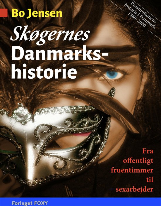 Cover for Bo Jensen · Skøgernes Danmarkshistorie (Hardcover bog) (2022)