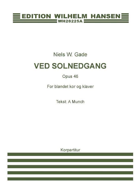 Cover for Niels W. Gade · Ved solnedgang Op. 46 (Book) [1e uitgave] (2001)