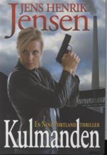 Cover for Jens Henrik Jensen · Kulmanden (Bound Book) [1er édition] [Indbundet] (2008)