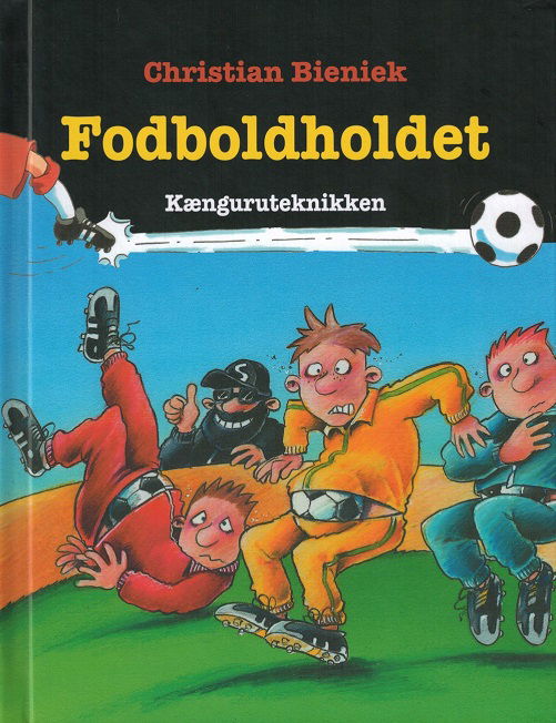 Cover for Christian Bieniek · Fodboldholdet: FODBOLDHOLDET 4: Kænguruteknikken (Indbundet Bog) [1. udgave] (2015)