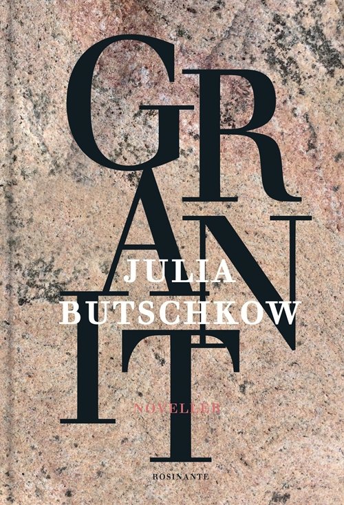Cover for Julia Butschkow · Granit (Bound Book) [1. Painos] (2018)