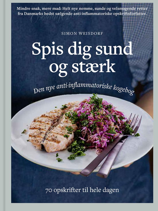 Simon Weisdorf · Spis dig sund og stærk (Hardcover Book) [1.º edición] (2024)