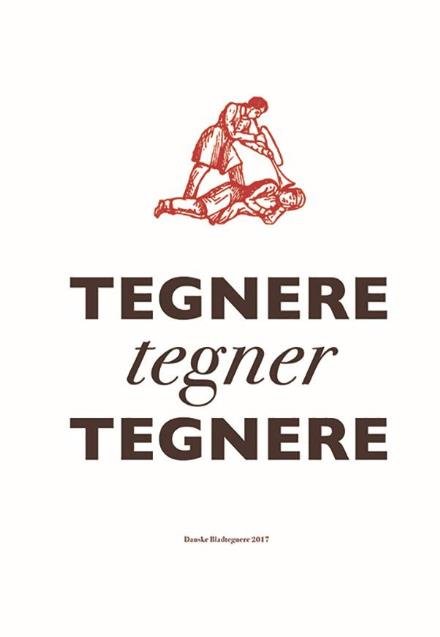 Tegnere tegner tegnere - V/A - Books - Forlaget Fahrenheit - 9788771760668 - February 24, 2017