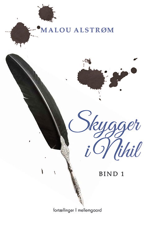 Cover for Malou Alstrøm · Skygger i Nihil (Sewn Spine Book) [1. wydanie] (2020)