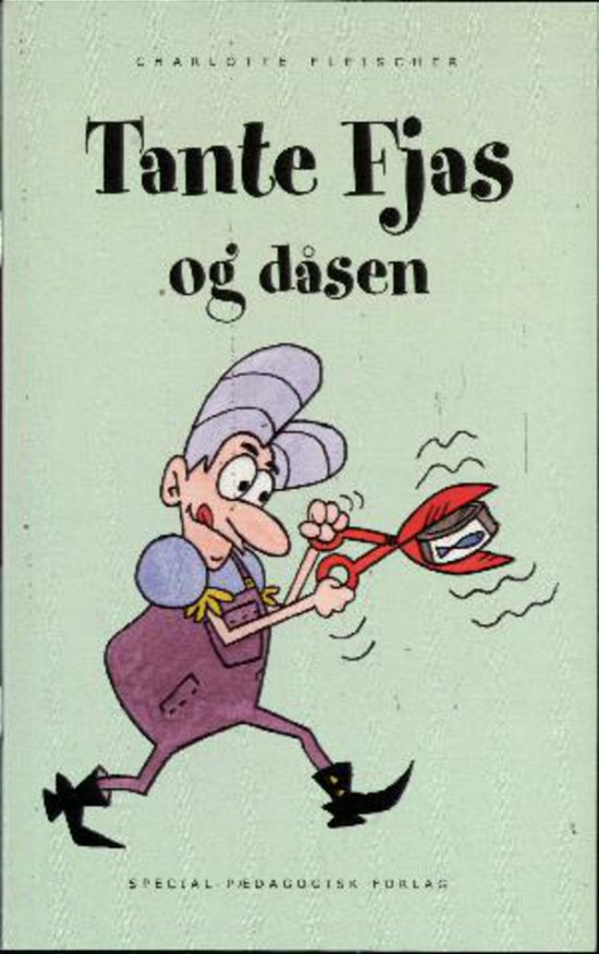 Cover for Charlotte Fleischer · Tante Fjas: Tante Fjas og dåsen (Taschenbuch) [1. Ausgabe] (2010)