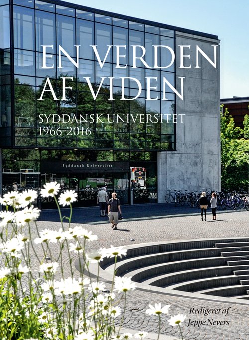 University of Southern Denmark studies in history and social sciences: En verden af viden - Nevers Jeppe (red) - Boeken - Syddansk Universitetsforlag - 9788776749668 - 12 september 2016