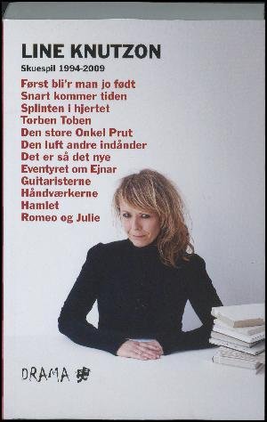 Cover for Line Knutzon · Samlede Knutzon. Line Knutzons udgivelser på Forlaget Drama 1994-2009 (Book) [1er édition] (2014)