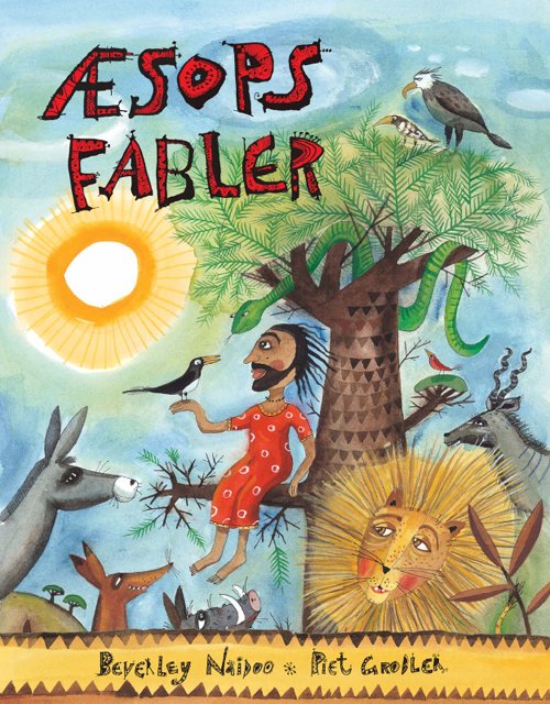 Cover for Beverley Naidoo · Æsops fabler (Bound Book) [1º edição] [Indbundet] (2011)